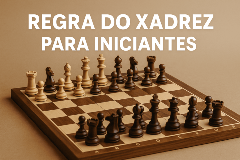 Regra do Xadrez para Iniciantes